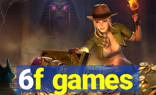 6f games